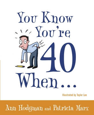 You Know You're 40 When... Cover Image
