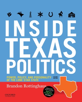 Inside Texas Politics: Power, Policy, and Personality of the Lone Star State Cover Image