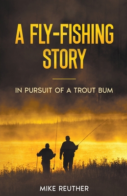 A Fly-Fishing Story Cover Image