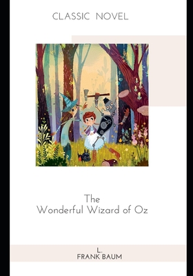 The Wonderful Wizard of Oz