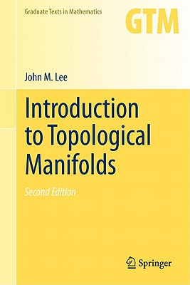 Introduction to Topological Manifolds (Graduate Texts in Mathematics #202) Cover Image