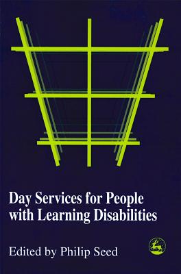 Day Services for People with Learning Disabilities (Case Studies for Practice) Cover Image