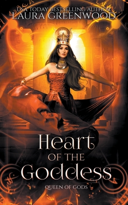 Heart Of The Goddess (Forgotten Gods #6)