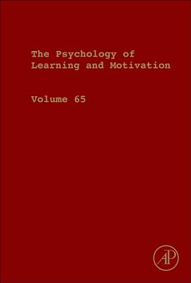 Psychology of Learning and Motivation: Volume 64 By Brian H. Ross (Editor) Cover Image