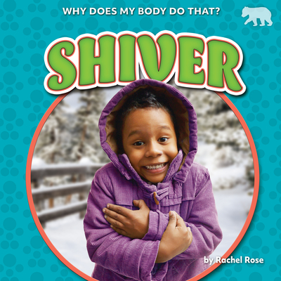 Shiver By Rachel Rose Cover Image