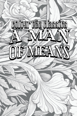 A Man of Means: A Series of Six Stories Cover Image