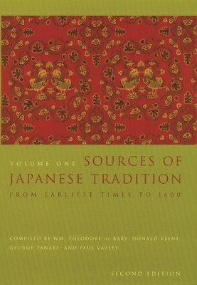 Sources of Japanese Tradition: From Earliest Times to 1600 (Introduction to Asian Civilizations) Cover Image