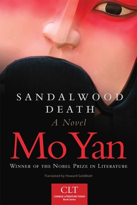 Sandalwood Death: A Novel Volume 2 (Chinese Literature Today Book #2)
