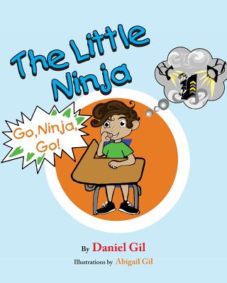 The Little Ninja: Go Ninja Go Cover Image