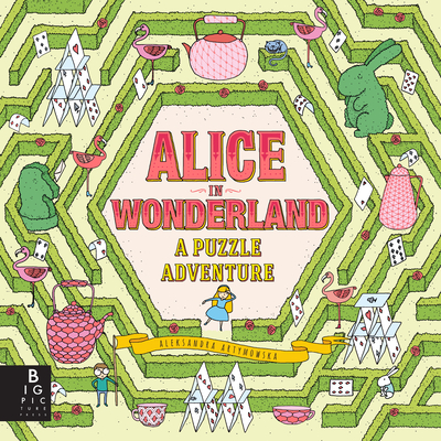 Alice in Wonderland: A Puzzle Adventure By The Templar Company LTD, Aleksandra Artymoska (Illustrator) Cover Image