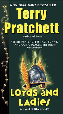 Lords and Ladies: A Novel of Discworld By Terry Pratchett Cover Image