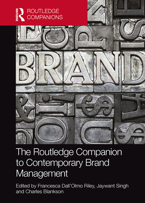The Routledge Companion to Contemporary Brand Management (Routledge Companions in Marketing)