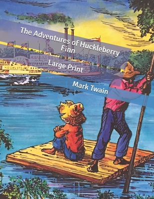 The Adventures of Huckleberry Finn