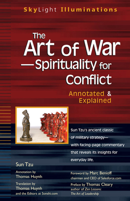 The Art of War--Spirituality for Conflict: Annotated & Explained (SkyLight Illuminations) Cover Image