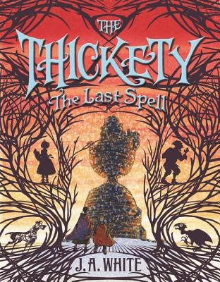 Cover Image for The Thickety: The Last Spell