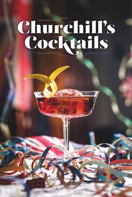 Churchill's Cocktail Cookbook Cover Image