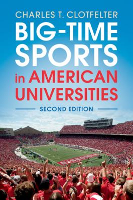 Big-Time Sports in American Universities Cover Image