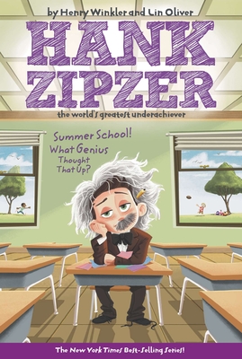 Cover for Summer School! What Genius Thought That Up? #8 (Hank Zipzer #8)