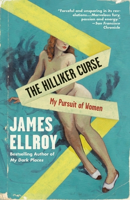 The Hilliker Curse By James Ellroy Cover Image