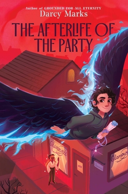 The Afterlife of the Party By Darcy Marks Cover Image