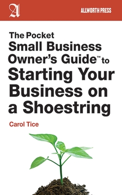 The Pocket Small Business Owner's Guide to Starting Your Business on a Shoestring (Pocket Small Business Owner's Guides) Cover Image