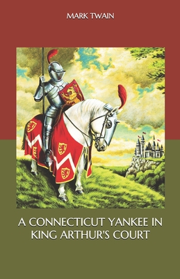 A Connecticut Yankee in King Arthur's Court