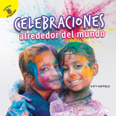 Descubrámoslo (Let's Find Out) Celebraciones Alrededor del Mundo: Celebrations Around the World Cover Image