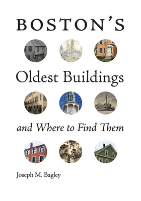 Boston's Oldest Buildings and Where to Find Them cover