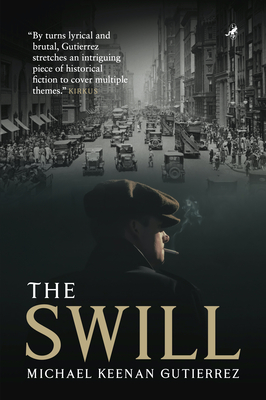 The Swill By Michael Keenan Gutierrez Cover Image