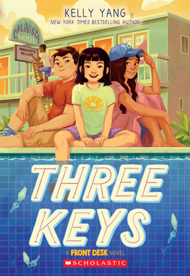 Three Keys (Front Desk #2) By Kelly Yang Cover Image