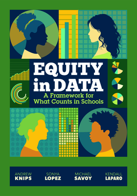 Equity in Data: A Framework for What Counts in Schools Cover Image