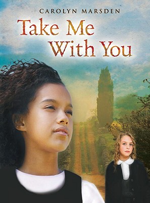 Take Me with You By Carolyn Marsden Cover Image
