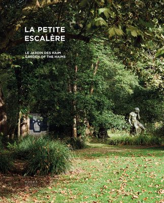 La Petite Escalère: Garden of the Haims Cover Image