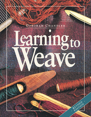 Learning to Weave By Deborah Chandler Cover Image