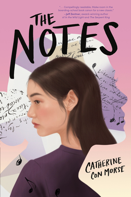 The Notes By Catherine Con Morse Cover Image