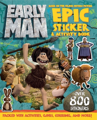 Early Man Sticker and Activity Book By Aardman Animation Ltd Cover Image