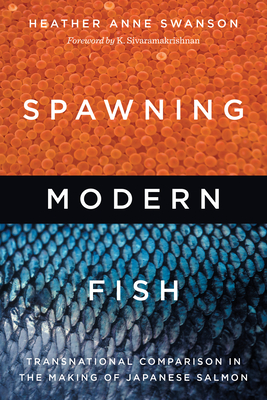 Spawning Modern Fish: Transnational Comparison in the Making of Japanese Salmon (Culture)