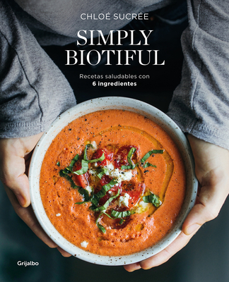 Simply Biotiful (Spanish Edition) Cover Image