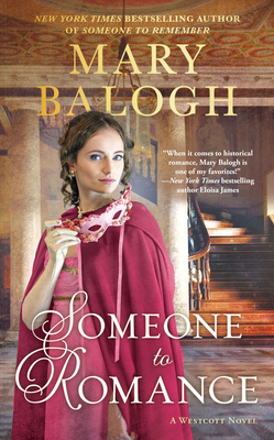Someone to Romance: Jessica's Story (The Westcott Series #7) By Mary Balogh Cover Image