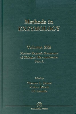 Nuclear Magnetic Resonance of Biological Macromolecules, Part a: Volume 338 (Methods in Enzymology #338)