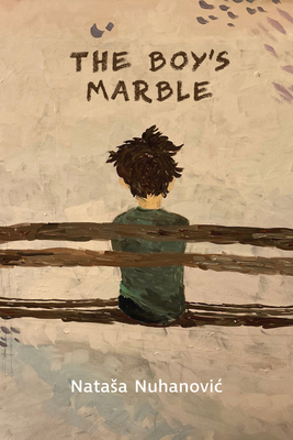 The Boy's Marble (Essential Prose Series #199) Cover Image