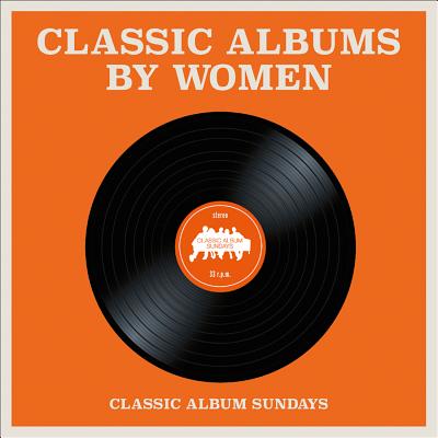 Classic Albums by Women Cover Image