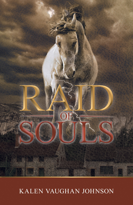 Raid of Souls (Empire Barons #2) By Kalen Vaughan Johnson Cover Image