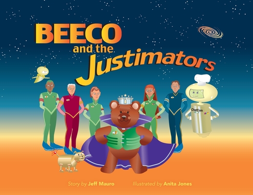 Beeco and the Justimators