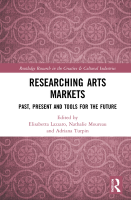 Researching Art Markets: Past, Present and Tools for the Future Cover Image
