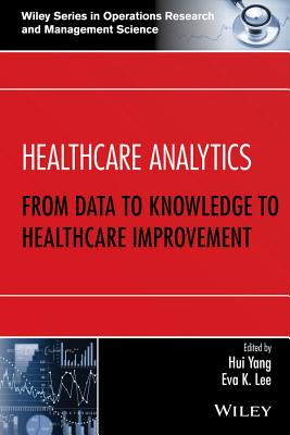 Healthcare Analytics: From Data to Knowledge to Healthcare