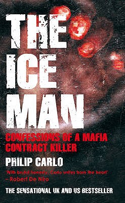 The Ice Man: Confessions of a Mafia Contract Killer Cover Image