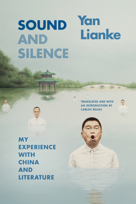 Sound and Silence: My Experience with China and Literature (Sinotheory) Cover Image