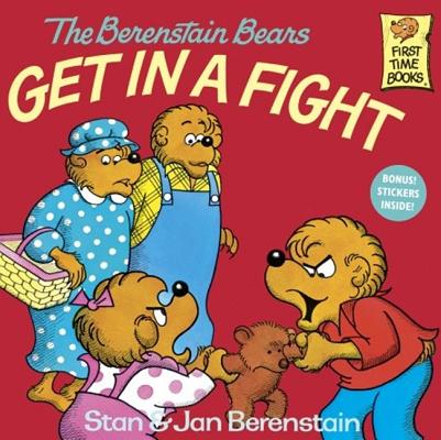 The Berenstain Bears Get in a Fight (Berenstain Bears First Time Chapter Books)