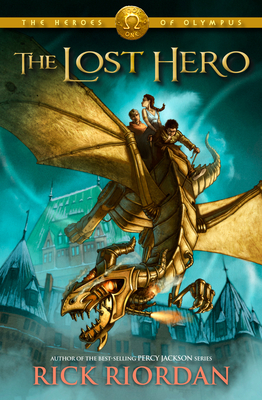 Heroes of Olympus, The, Book One: Lost Hero, The-Heroes of Olympus, The, Book One (The Heroes of Olympus #1)